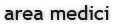 area medici